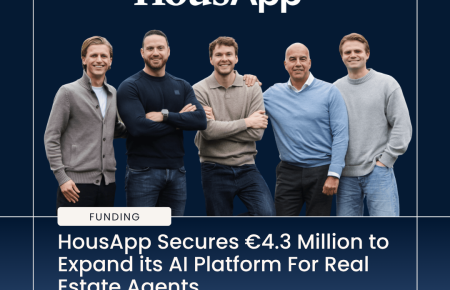 HousApp Secures €4.3 Million to Expand its AI Platform For Real Estate Agents